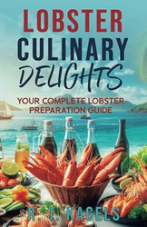 Lobster Culinary Delights