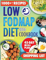 Low-Fodmap Diet Cookbook