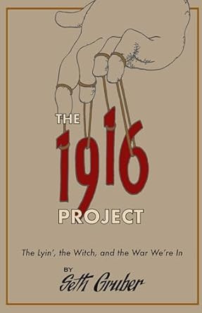 The 1916 Project