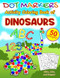 Dot Markers Activity Coloring Book of Dinosaurs ABCs 123s