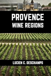 Provence Wine Regions