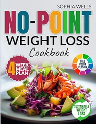 NO-POINT Weight Loss Cookbook