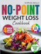 NO-POINT Weight Loss Cookbook