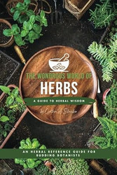 The Wondrous World of Herbs