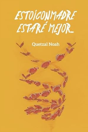 Estoiconmadre estare mejor