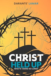 Christ Held Up