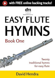 Easy Flute Hymns Book One: Twenty traditional hymns for easy flute