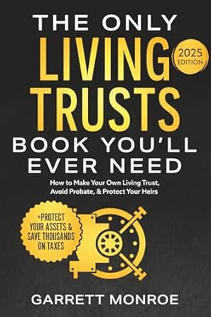The Only Living Trusts Book Youll Ever Need