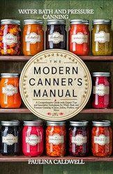 The Modern Canner'S Manual