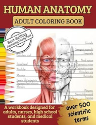 Human Anatomy Adult Coloring Book