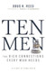Ten Men: The Rich Connections Every Man Needs