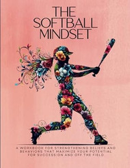 The Softball Mindset