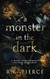 A Monster In The Dark