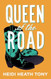 Queen of the Road