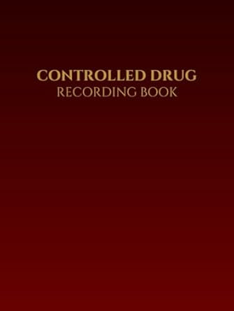 Controlled Drug Recording Book