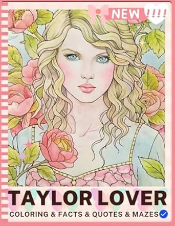 Taylor LOVER Swift Coloring & Activity Book