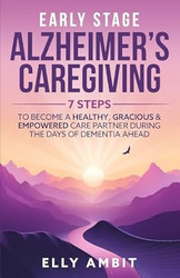 Early Stage Alzheimer's Caregiving