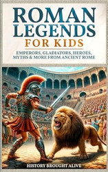 Roman Legends For Kids