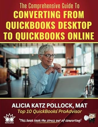 The Comprehensive Guide to Converting from QuickBooks Desktop
