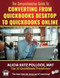 The Comprehensive Guide to Converting from QuickBooks Desktop