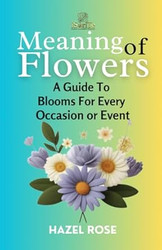 Meaning of Flowers