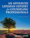 An Advanced Lifespan Odyssey for Counseling Professionals
