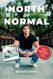 North of Normal