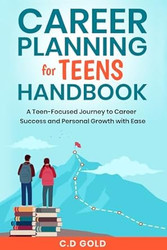 Career Planning for Teens Handbook