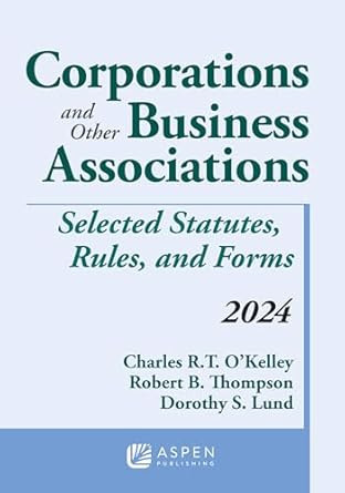 Corporations and Other Business Associations