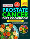 PROSTATE CANCER DIET COOKBOOK FOR NEWLY DIAGNOSED