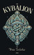 The Kybalion by Three Initiates