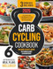 Carb Cycling Cookbook