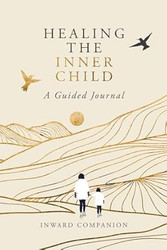 Healing the Inner Child