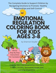 Emotional Regulation Coloring Book for Kids Ages 3-8