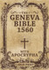 Geneva Bible 1560 edition Old and New Testament w/ rejected