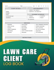 Lawn Care Client Log Book