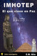 Imhotep: El que viene en paz