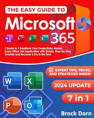The Easy Guide to Microsoft 365