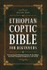 Ethiopian Coptic Bible for Beginners