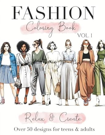 Fashion Coloring Book for Teens and Adults