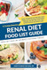 Renal Diet Food List Reference For Kidney Disease