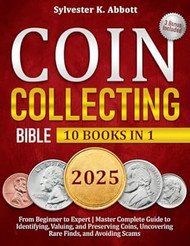 Coin Collecting Bible [10 in 1]