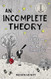 An Incomplete Theory: The Search for Quantum Gravity