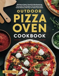 Outdoor Pizza Oven Cookbook
