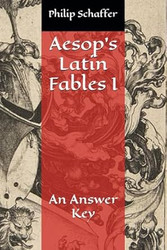 Aesop's Latin Fables I: An Answer Key