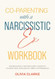 Co-Parenting with a Narcissistic Ex Workbook
