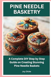 PINE NEEDLE BASKETRY