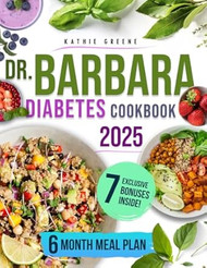 Dr. Barbara Diabetes Cookbook