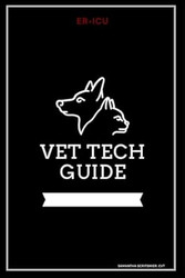 Veterinary Technician Guide ER/ICU