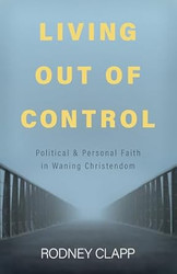 Living Out of Control